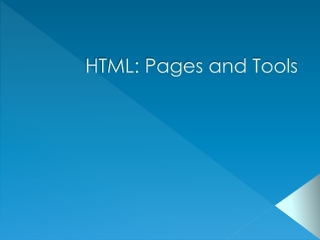HTML: Pages and Tools