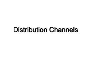 Distribution Channels