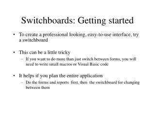 Switchboards: Getting started