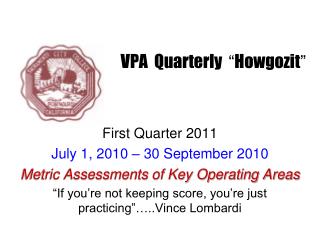 VPA Quarterly “ Howgozit ”