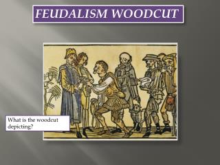 Feudalism Woodcut