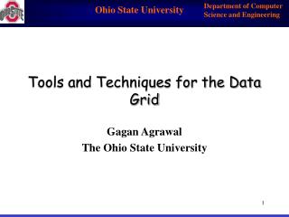 Tools and Techniques for the Data Grid