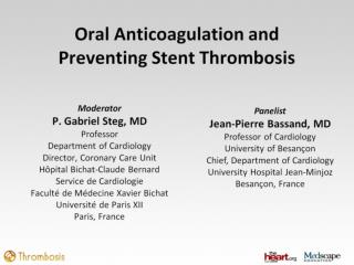 Oral Anticoagulation and Preventing Stent Thrombosis