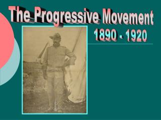The Progressive Movement