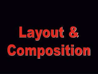 Layout &amp; Composition