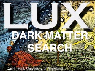 DARK MATTER SEARCH