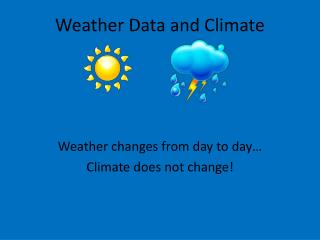 Weather Data and Climate