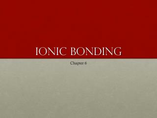 Ionic Bonding