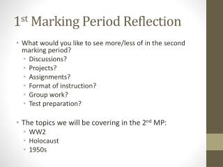 1 st Marking Period Reflection
