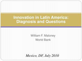 Innovation in Latin America: Diagnosis and Questions
