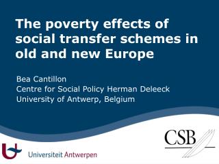 The poverty effects of social transfer schemes in old and new Europe