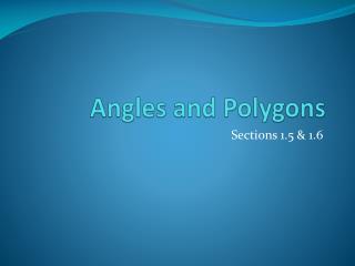 Angles and Polygons