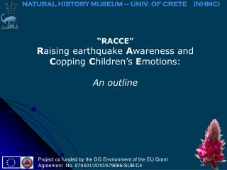 “RACCE” R aising earthquake A wareness and C opping C hildren’s E motions: An outline