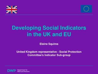 Developing Social Indicators in the UK and EU