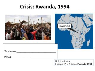 Crisis: Rwanda, 1994