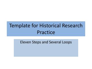 Template for Historical Research Practice