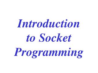 Introduction to Socket Programming