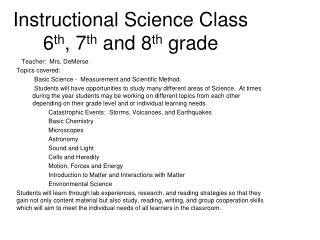 Instructional Science Class 6 th , 7 th and 8 th grade