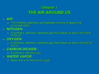 Chapter 1 THE AIR AROUND US