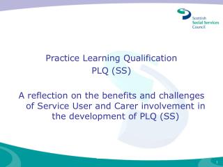 Practice Learning Qualification PLQ (SS)