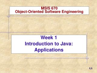 MSIS 670 Object-Oriented Software Engineering