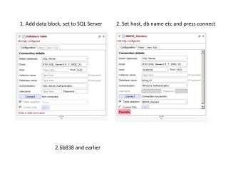 1. Add data block, set to SQL Server