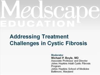 Addressing Treatment Challenges in Cystic Fibrosis