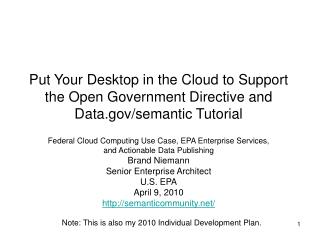 Federal Cloud Computing Use Case, EPA Enterprise Services, and Actionable Data Publishing