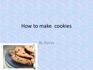 How to make cookies