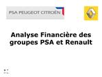 Analyse Financi re des groupes PSA et Renault