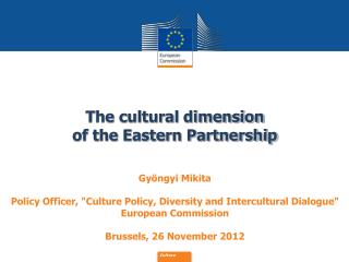 The cultural dimension of the Eastern Partnership