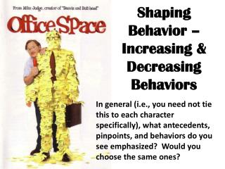 Shaping Behavior – Increasing &amp; Decreasing Behaviors