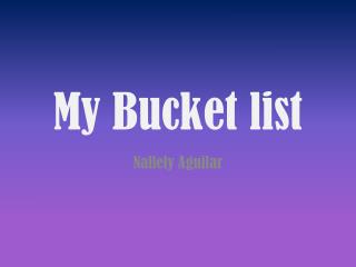 My Bucket list