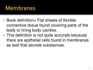 Membranes