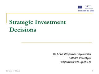 Strategic Investment Decisions