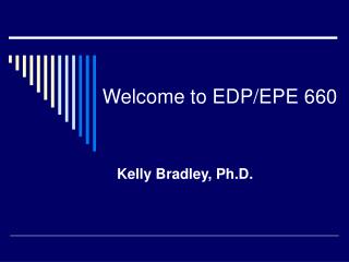 Welcome to EDP/EPE 660