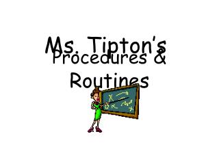 Procedures &amp; Routines