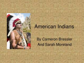 American Indians