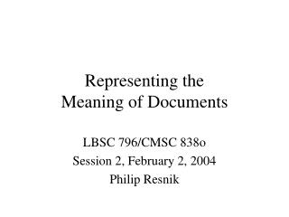 Representing the Meaning of Documents