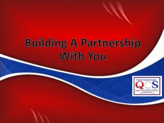 Building A Partnership With You