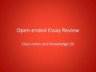 Open-ended Essay Review