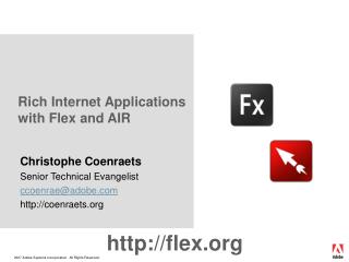 Rich Internet Applications with Flex and AIR