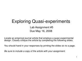 Exploring Quasi-experiments Lab Assignment #5 Due May 16, 2008