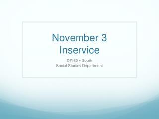 November 3 Inservice