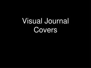 Visual Journal Covers
