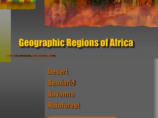 Geographic Regions of Africa