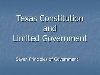 Texas Constitution and Limited Government