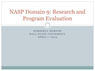 NASP Domain 9: Research and Program Evaluation