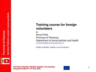 Training course for foreign volunteers by Anna Pirillo Province of Piacenza