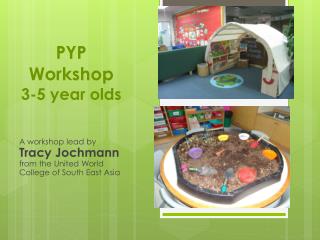 PYP Workshop 3-5 year olds